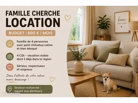 famille de 4 cherche location