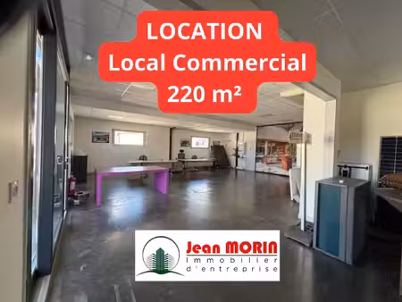 en location locaux d?activité pro et commerce 220 m2 sur 1 1