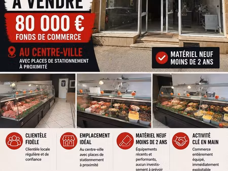 boucherie charcuterie traiteur fond de commerce 100m2
