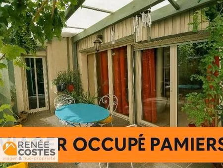 viager occupé - h83 ans - pamiers (09100)