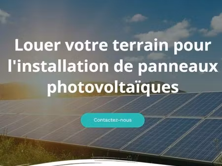 ? recherche terrains pour parcs photovoltaïques – jusqu’à 5 000/ha/an ◊