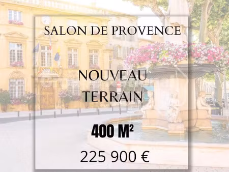 vente terrain 400 m² à salon-de-provence (13300)  225 900 €