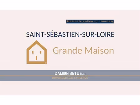 vente maison 7 pièces 167 m² à saint-sebastien-sur-loire (44230)  506 000 €