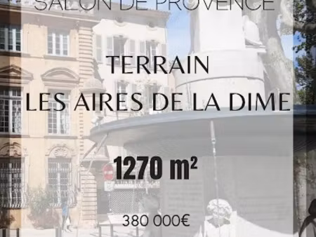 vente terrain 1270 m² à salon-de-provence (13300)  313 000 €