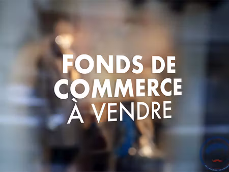 fonds de commerce à vendre
