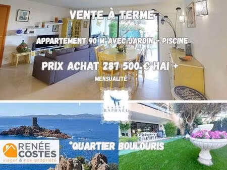 vente à terme occupée sur 120 mois - st raphael (83700)