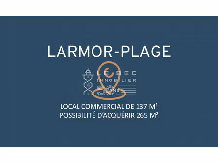 larmor-plage : local commercial de 137 m²