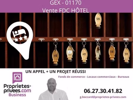 01170 gex - hotel 1400 m²  40 chambres