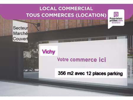 03200 vichy - local commercial 256 m²  secteur marché couvert