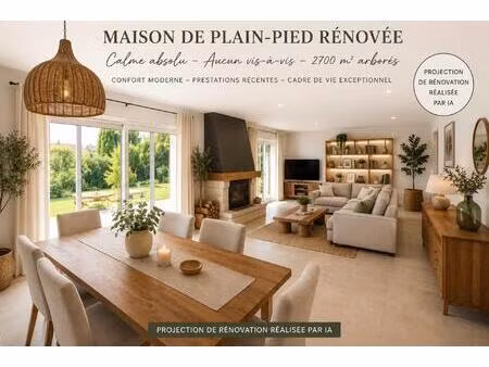 plain-pied 136 m² sans vis-à-vis au calme avec 2700 m² arborés