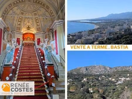vente à terme occupée sur 144 mois - bastia (20200)