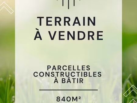 terrain constructible viabilisé à vendre