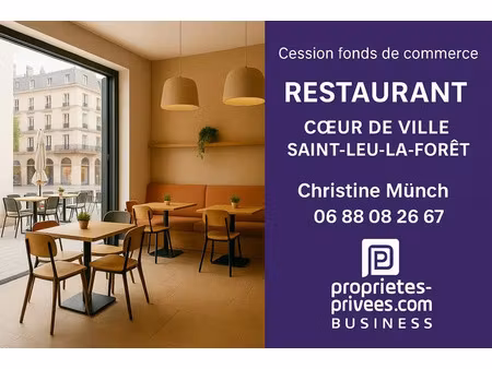 coeur de ville saint leu la foret - restaurant 55 couverts  terrasse