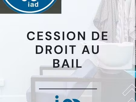 vente droit au bail 50 m²