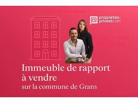 exclusivité immeuble de rapport au coeur de grans