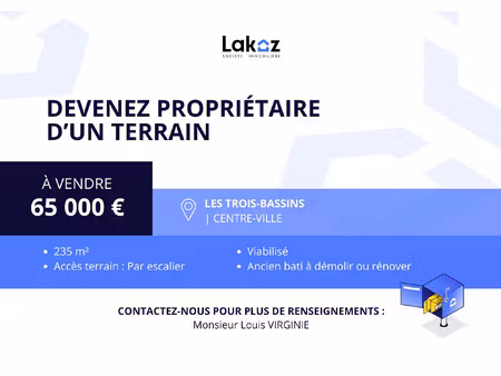 terrain à vendre 235 m2 centre-ville des trois-bassins