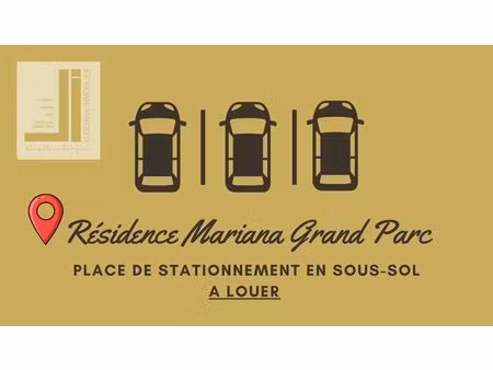 place de stationnement résidence mariana grand parc