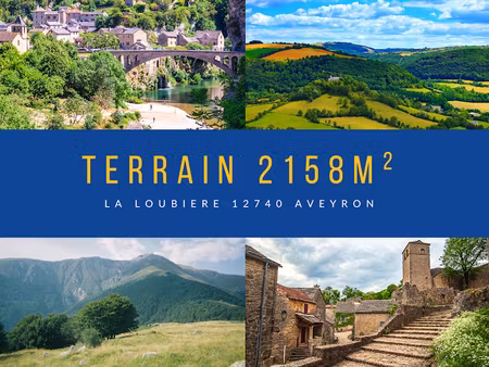 vente terrain 2158 m² à la loubière (12740)  170 000 €