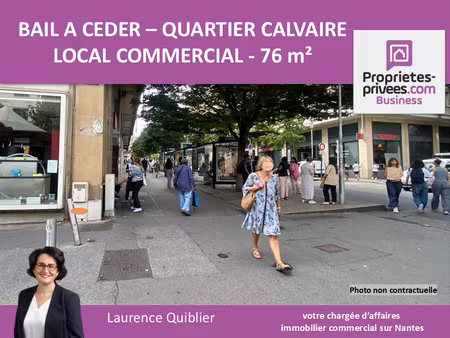 44000 nantes - bail a ceder 76 m² grande vitrine quartier calvaire