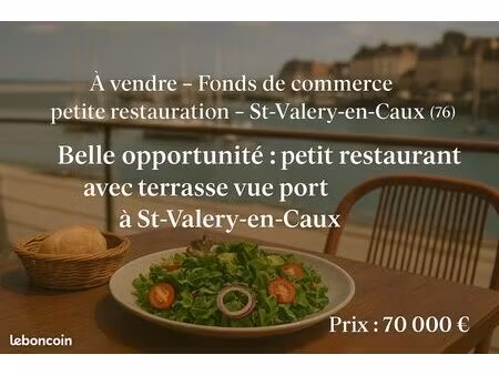 fonds de commerces petite restauration - st valery en caux