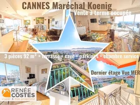 vente à terme occupée sur 120 mois - cannes (06400)