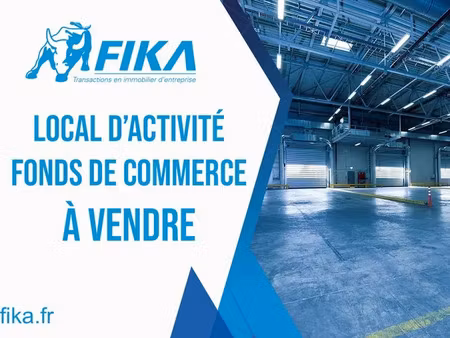 local d'activite et fonds de c a vendre