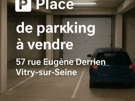 place de parking à vendre – vitry-sur-seine