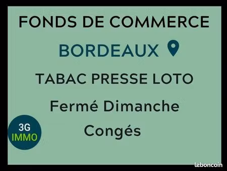 fonds de commerce tabac  presse  fdj bordeaux