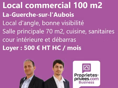 la-guerche-sur-l'aubois - location local commercial 100 m2