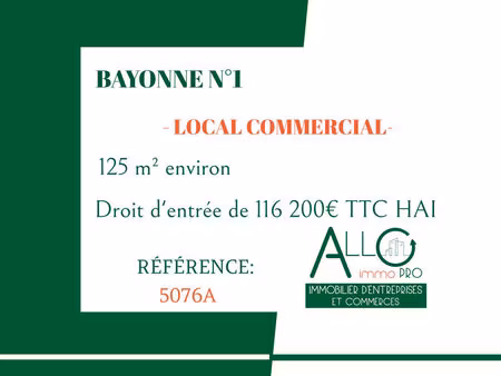 location commerce 125 m² à bayonne (64100)