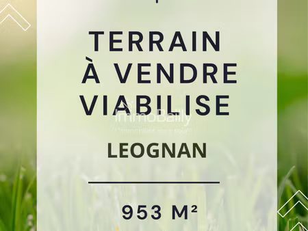 terrain a batir 950 m2 leognan