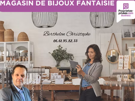exclusivite - fonds de commerce de bijouterie  objets de mode