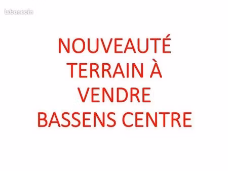 terrain a vendre bassens centre 289m² 85 000e