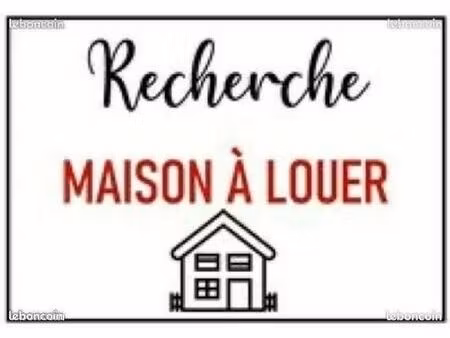 recherche maison à louer