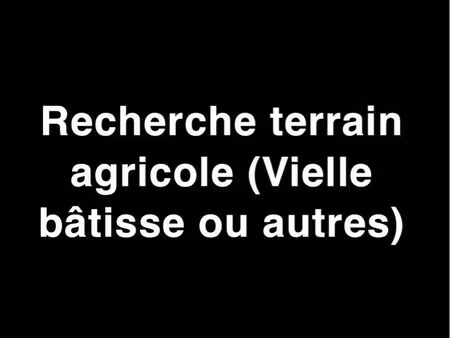 recherche terrain agricole porto vecchio et alentours