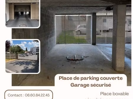 place de parking couverte / garage sécurisé