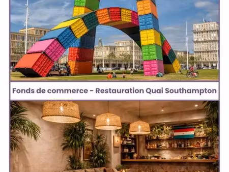 a vendre - fonds de commerce de restauration - 77 m2 le havre quai southampton
