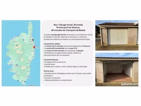 box / garage fermé (prunete) proche port de taverna  30 minutes de l'aéroport de bastia