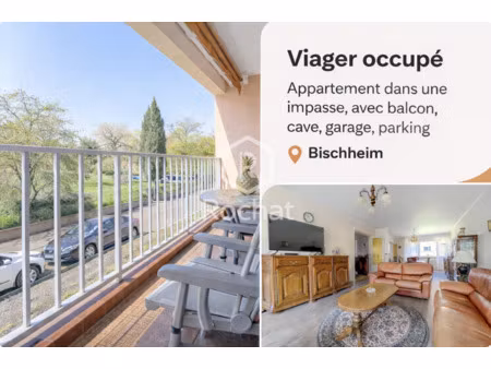 viager occupé t3/4 93 m2 avec garage et balcon bischheim
