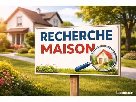 recherche maison ■3 chambres ■dpe minimum d ■avec un minimum de terrain ■20 klm max autour