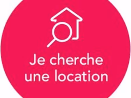cherche location urgent
