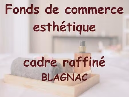 centre d’esthétique tout équipé – secteur blagnac