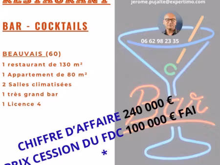 fonds de commerce - restaurant - bar - cocktails - beauvais
