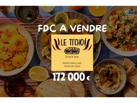 à vendre 172000€ – fdc restauration - snack le pti cho du ouaki à la rivière saint-louis