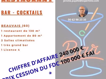 bar  fonds de commerce  restaurant 130 m² beauvais
