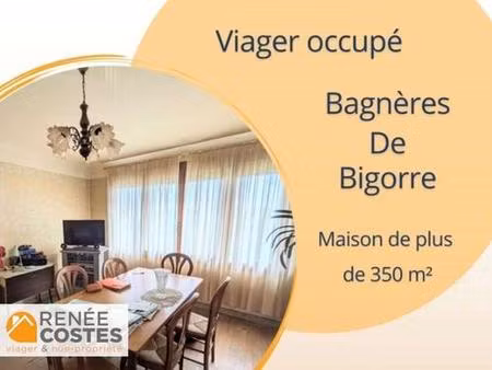 viager occupé - h83 ans - bagneres de bigorre (65200)