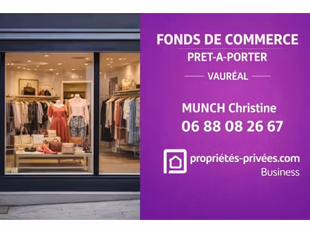 vaureal - fonds de commerce pret a porter  mode