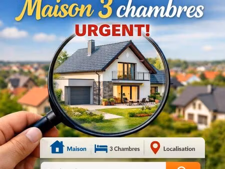 recherche maison 3 chambres