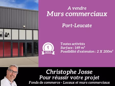 port leucate - murs commerciaux 149 m2 toutes activités