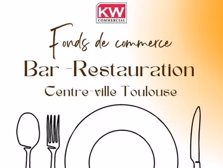 fonds de commerce bar-brasserie avec terrasse – hyper centre toulouse